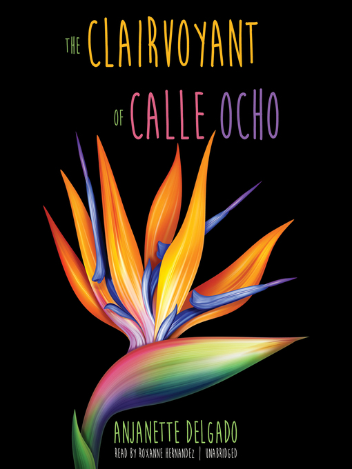 Title details for The Clairvoyant of Calle Ocho by Anjanette Delgado - Available